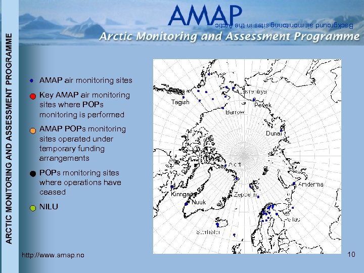 Background air monitoring sites in the Arctic AMAP air monitoring sites Key AMAP air