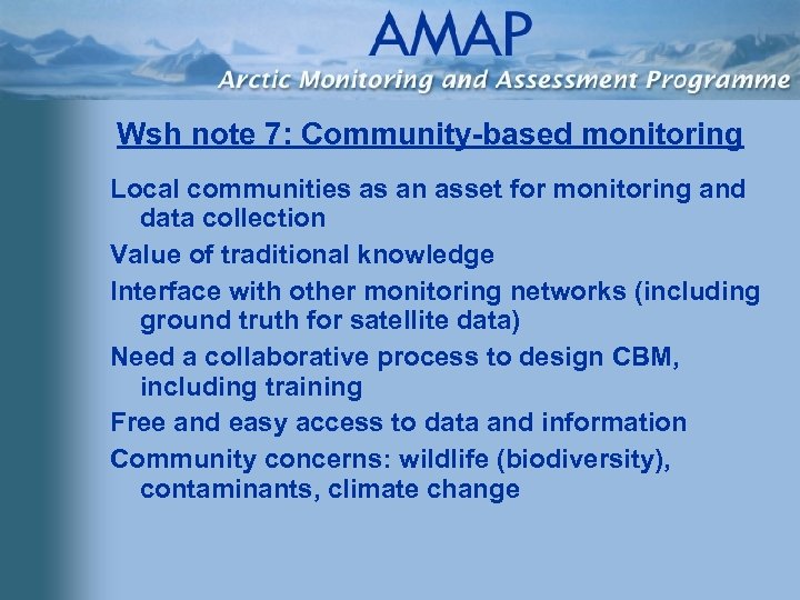 Wsh note 7: Community-based monitoring Local communities as an asset for monitoring and data