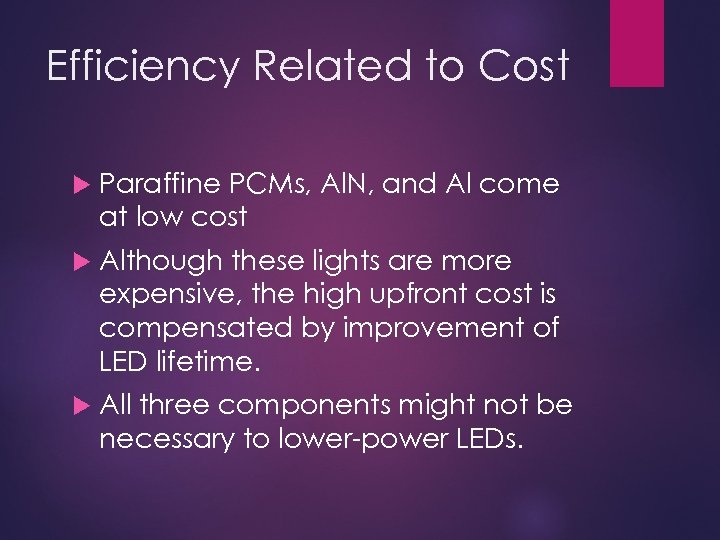 Efficiency Related to Cost Paraffine PCMs, Al. N, and Al come at low cost