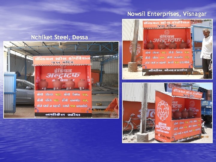Nowsil Enterprises, Visnagar Nchiket Steel, Dessa 