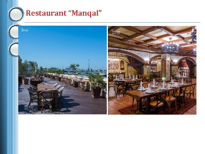 Restaurant “Manqal” 