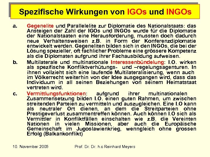 Spezifische Wirkungen von IGOs und INGOs a. b. c. Gegenelite und Parallelelite zur Diplomatie