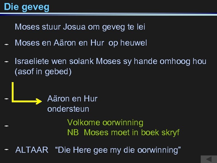 Die geveg Moses stuur Josua om geveg te lei Moses en Aäron en Hur