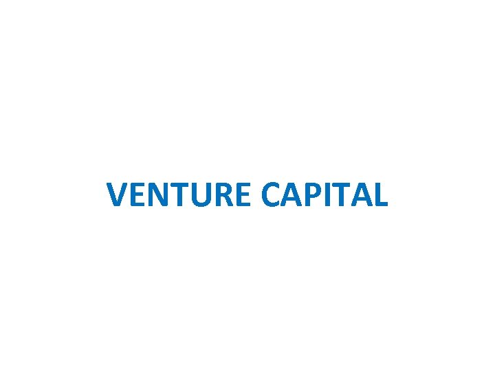 VENTURE CAPITAL 