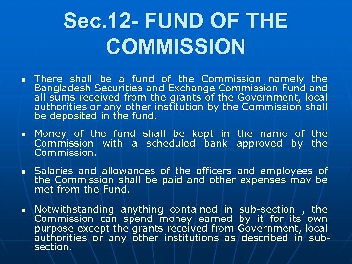 Sec. 12 - FUND OF THE COMMISSION n n There shall be a fund