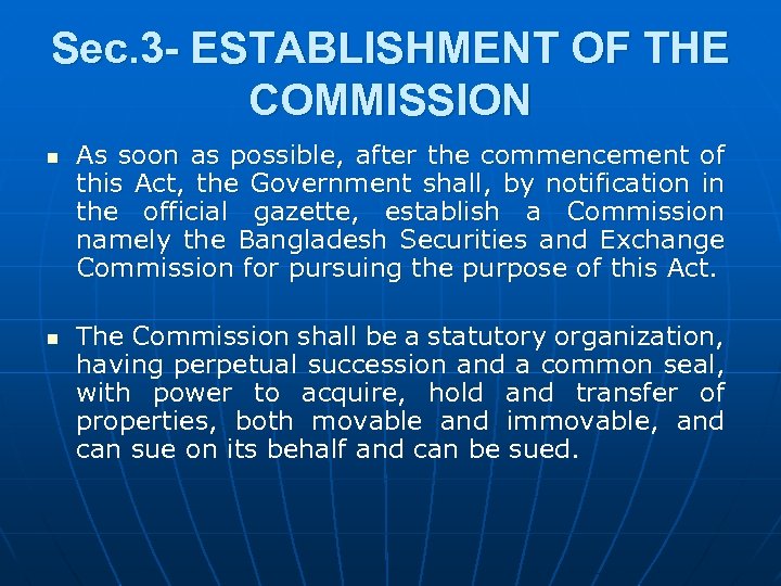 Sec. 3 - ESTABLISHMENT OF THE COMMISSION n n As soon as possible, after