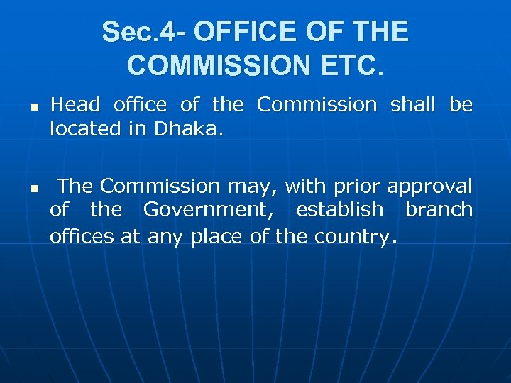 Sec. 4 - OFFICE OF THE COMMISSION ETC. n n Head office of the