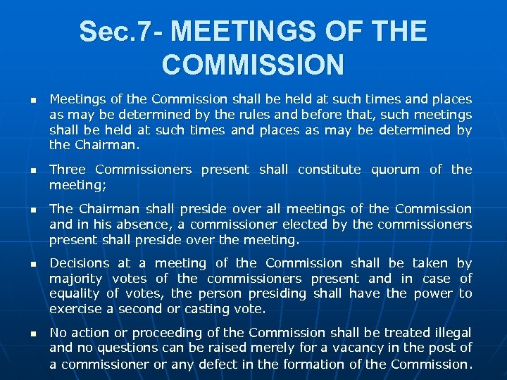 Sec. 7 - MEETINGS OF THE COMMISSION n n n Meetings of the Commission