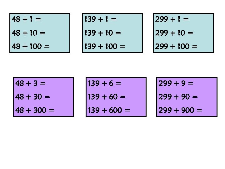 48 + 1 = 139 + 1 = 299 + 1 = 48 +