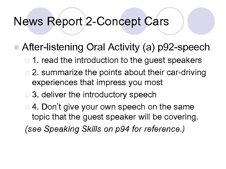 News Report 2 -Concept Cars l After-listening ¡ 1. Oral Activity (a) p 92