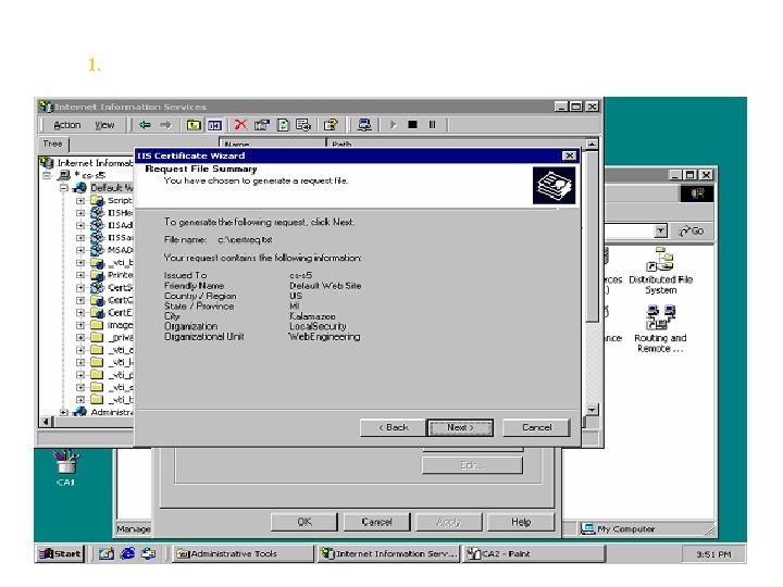 1. submit the certificate request (continued) 
