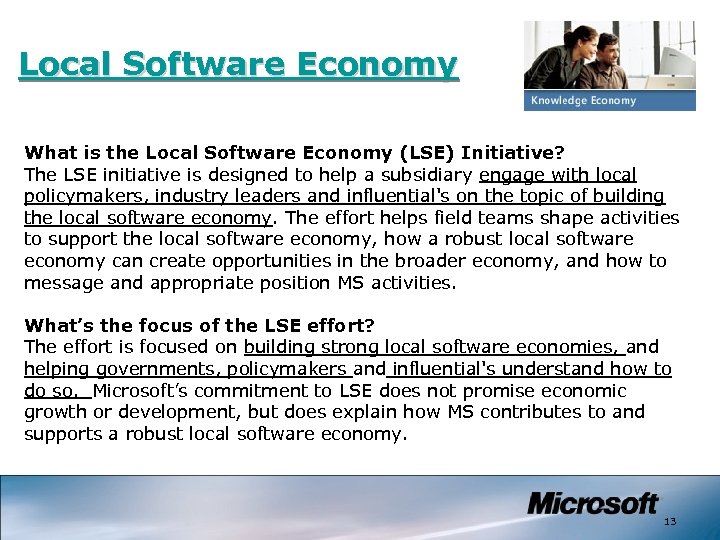 Local Software Economy What is the Local Software Economy (LSE) Initiative? The LSE initiative