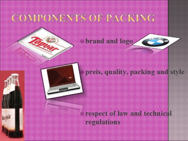  brand logo preis, quality, packing and style respect of law and technical regulations