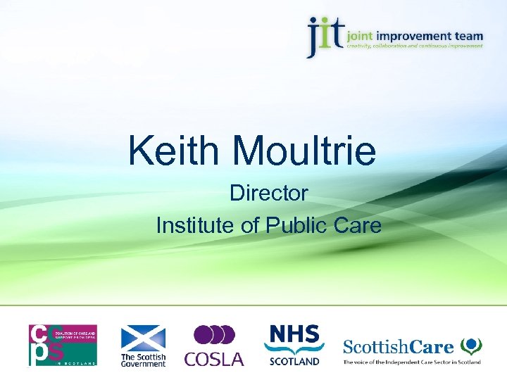 Keith Moultrie Director Institute of Public Care 