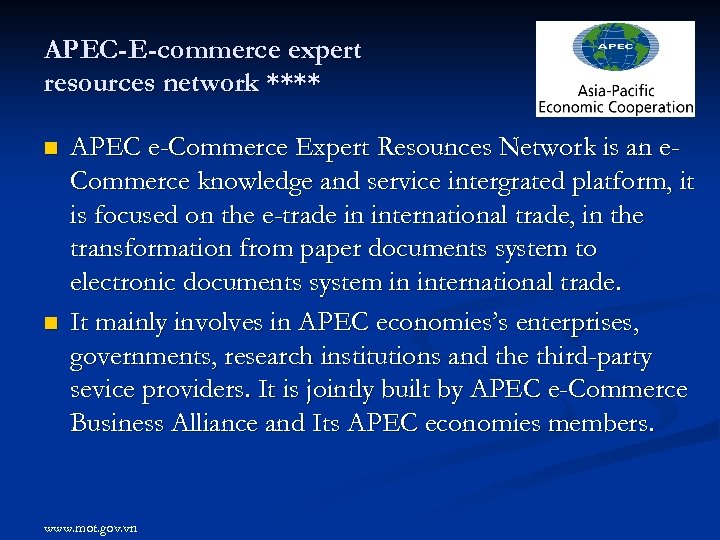 APEC-E-commerce expert resources network **** n n APEC e-Commerce Expert Resounces Network is an