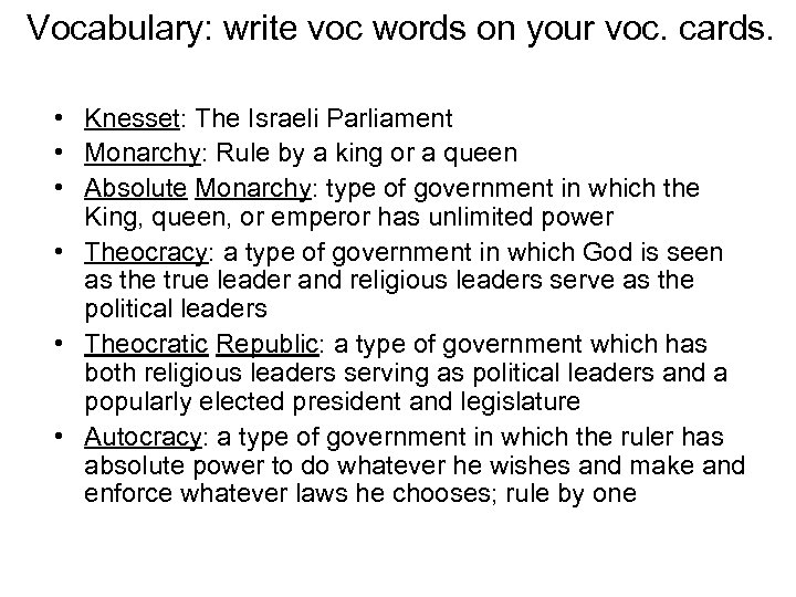 Vocabulary: write voc words on your voc. cards. • Knesset: The Israeli Parliament •