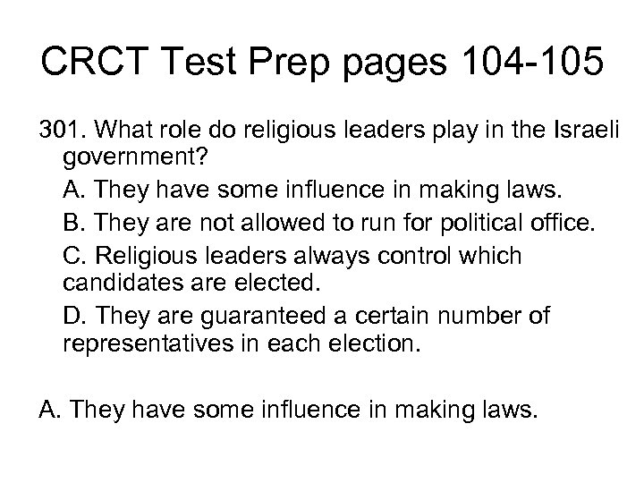 CRCT Test Prep pages 104 -105 301. What role do religious leaders play in