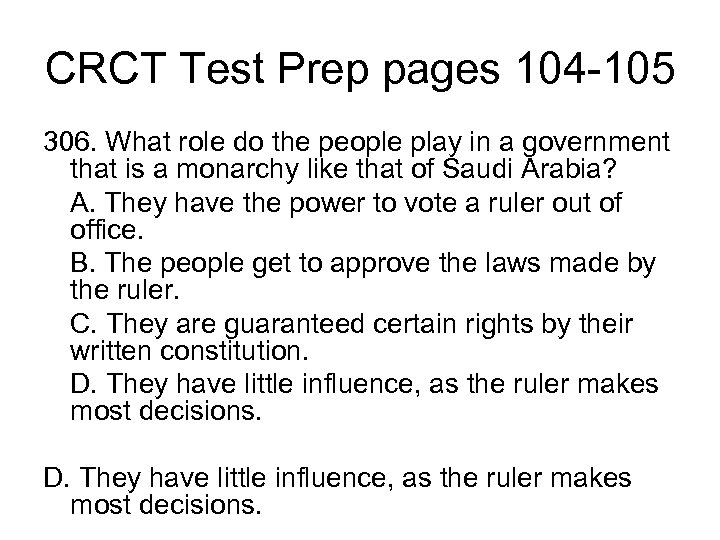 CRCT Test Prep pages 104 -105 306. What role do the people play in