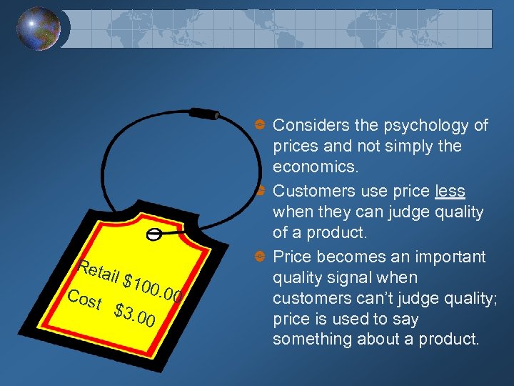 Reta il $1 00. 0 Cos 0 t $ 3. 00 Considers the psychology