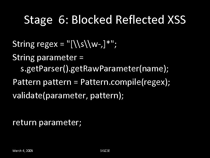Stage 6: Blocked Reflected XSS String regex = 