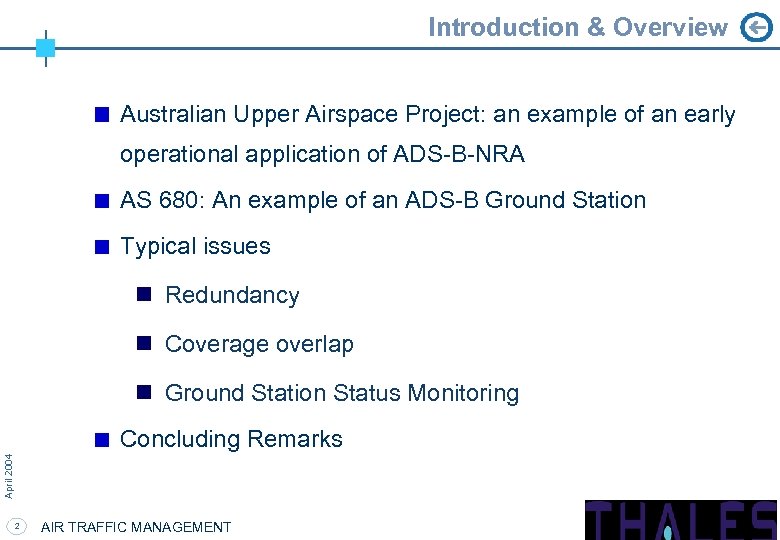 Introduction & Overview Australian Upper Airspace Project: an example of an early operational application