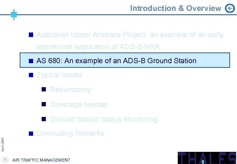 Introduction & Overview Australian Upper Airspace Project: an example of an early operational application