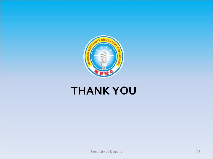 THANK YOU Electricity on Demand 27 