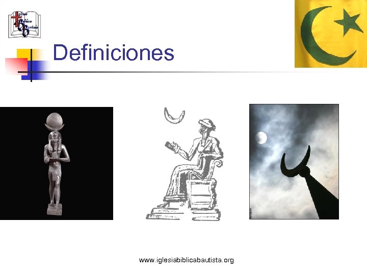 Definiciones www. iglesiabiblicabautista. org 