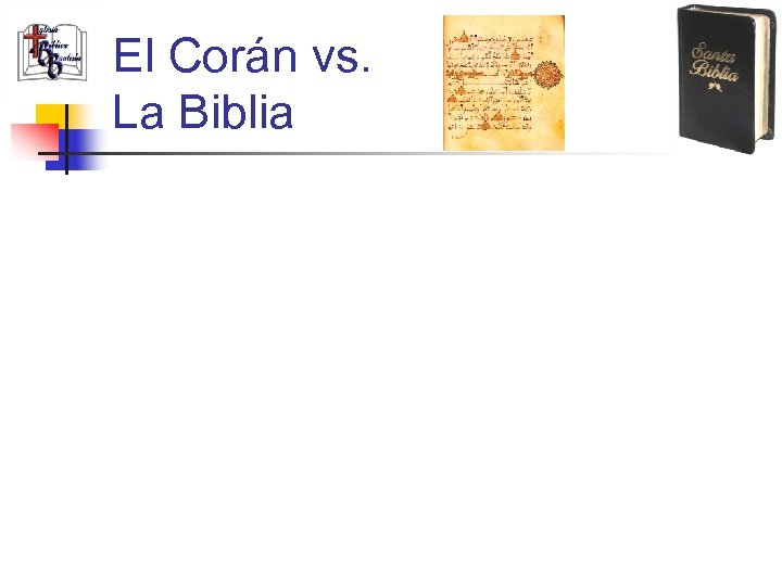 El Corán vs. La Biblia 