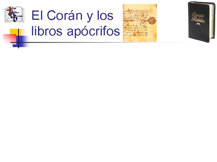 El Corán y los libros apócrifos 