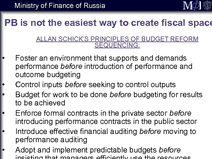 Ministry of Finance of Russia PB is not the easiest way to create fiscal