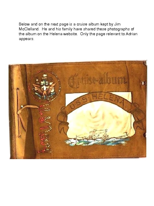 Below and on the next page is a cruise album kept by Jim Mc.