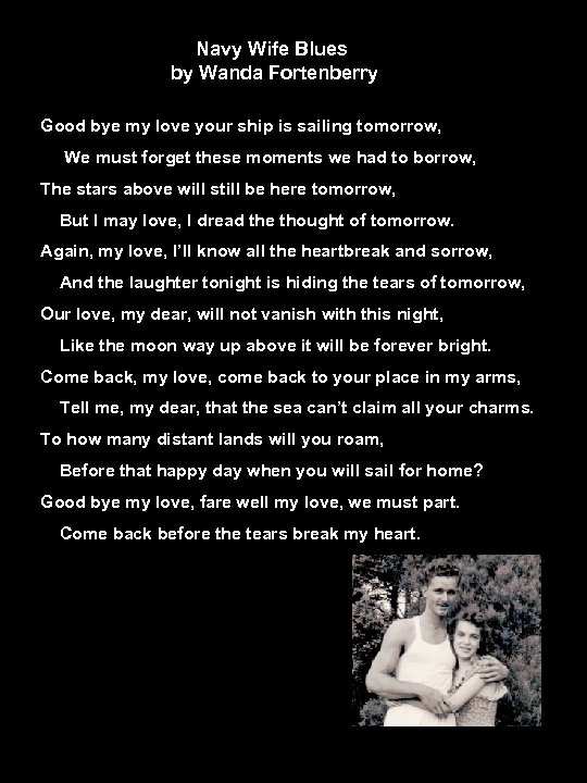 Navy Wife Blues by Wanda Fortenberry Good bye my love your ship is sailing