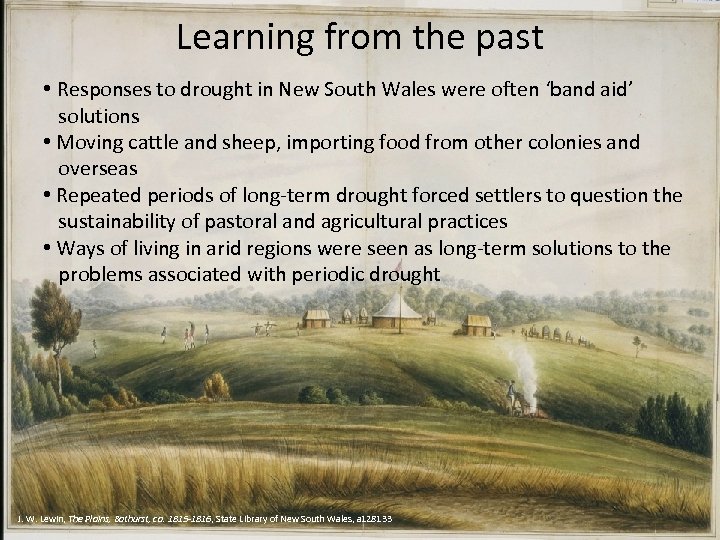 Learning from the past • Responses to drought in New South Wales were often