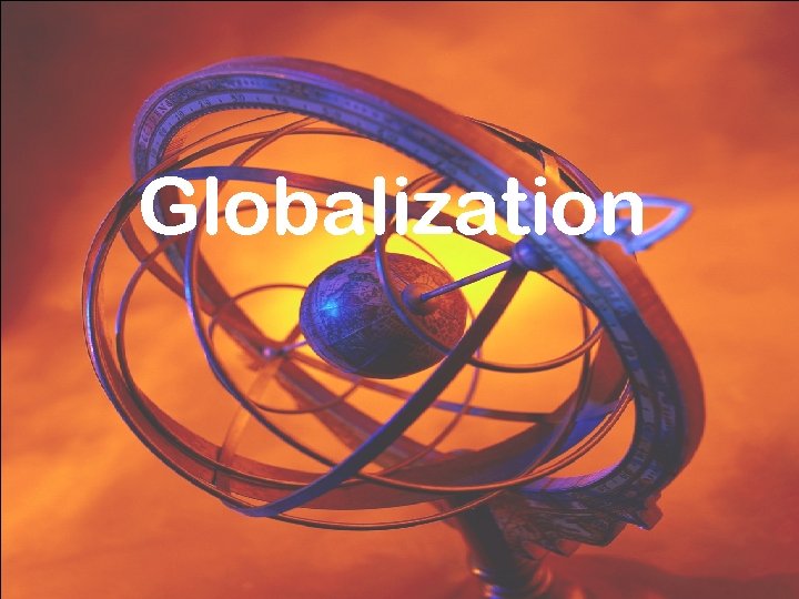 Globalization 