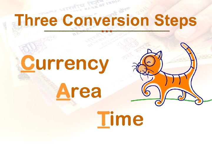Three Conversion Steps Currency Area Time 