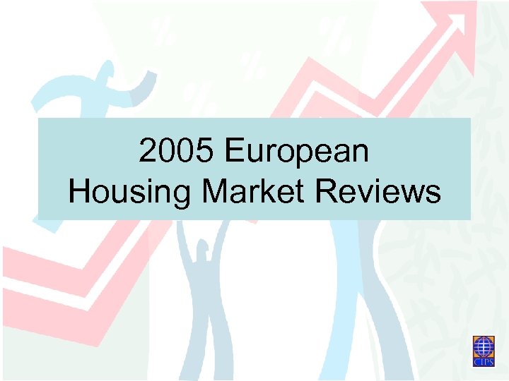 2005 European Housing Market Reviews 