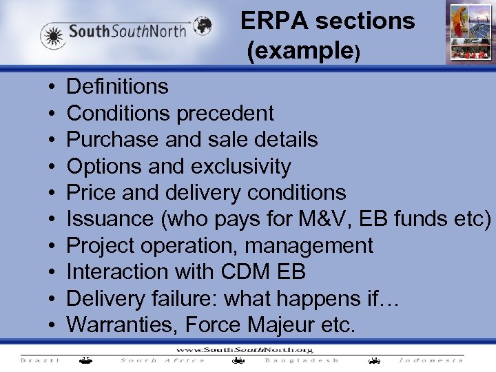 ERPA sections (example) • • • Definitions Conditions precedent Purchase and sale details Options