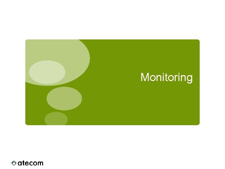 Monitoring 