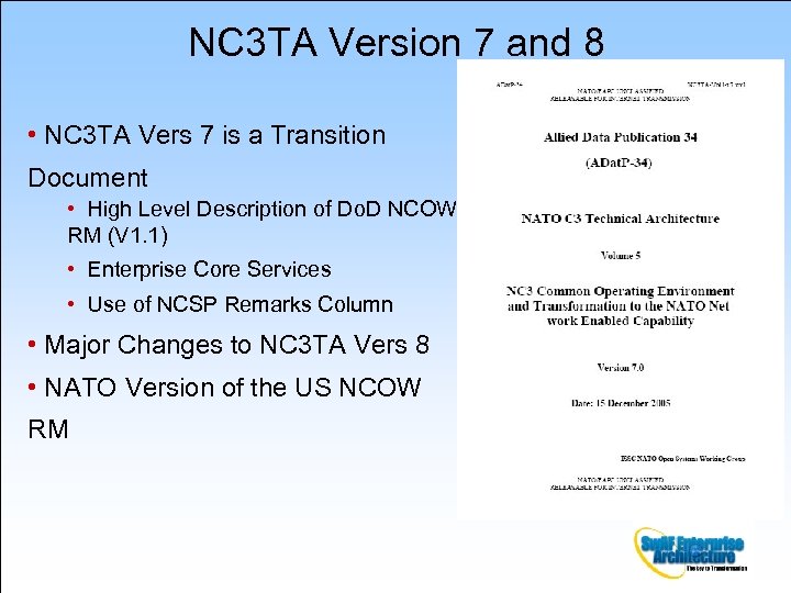 NC 3 TA Version 7 and 8 • NC 3 TA Vers 7 is