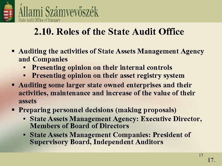 2. 10. Roles of the State Audit Office § Auditing the activities of State