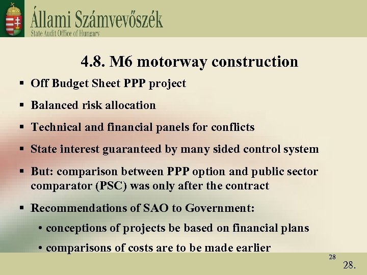 4. 8. M 6 motorway construction § Off Budget Sheet PPP project § Balanced