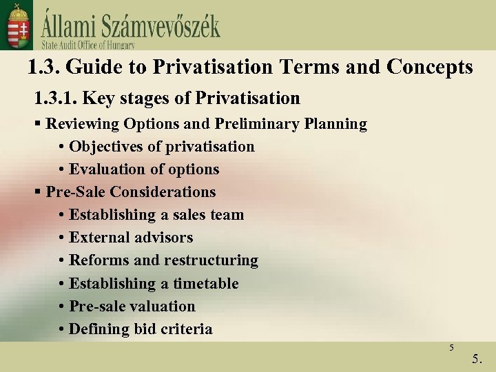 1. 3. Guide to Privatisation Terms and Concepts 1. 3. 1. Key stages of