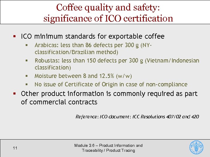 Coffee quality and safety: significance of ICO certification § ICO minimum standards for exportable