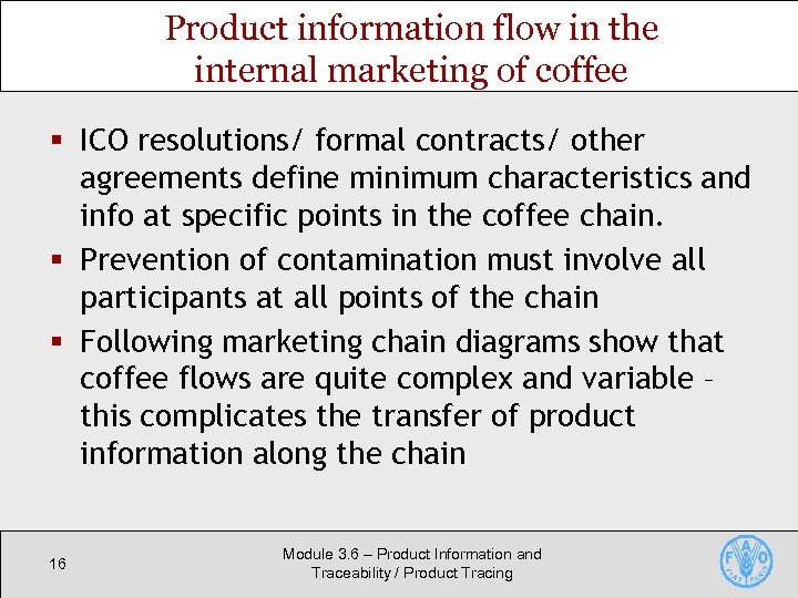 Product information flow in the internal marketing of coffee § ICO resolutions/ formal contracts/