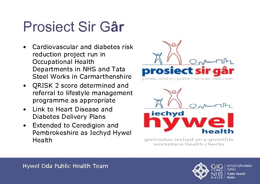 Prosiect Sir Gâr • Cardiovascular and diabetes risk reduction project run in Occupational Health