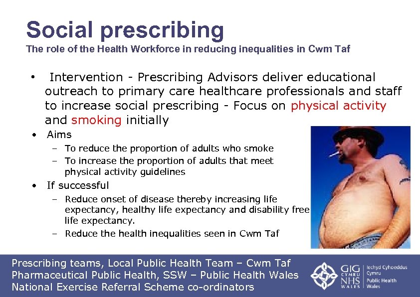 Social prescribing The role of the Health Workforce in reducing inequalities in Cwm Taf