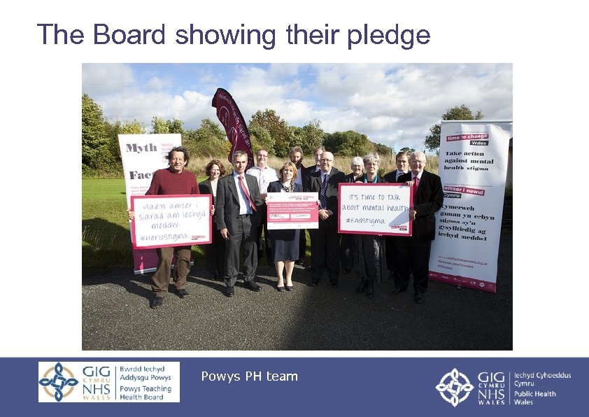 The Board showing their pledge Powys PH team 