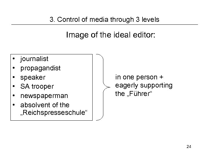 3. Control of media through 3 levels Image of the ideal editor: • •