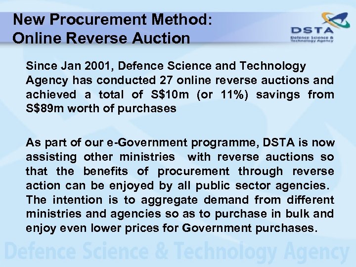 New Procurement Method: Online Reverse Auction Since Jan 2001, Defence Science and Technology Agency